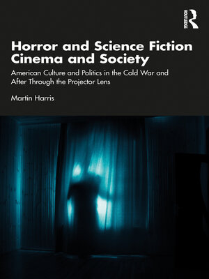 cover image of Horror and Science Fiction Cinema and Society